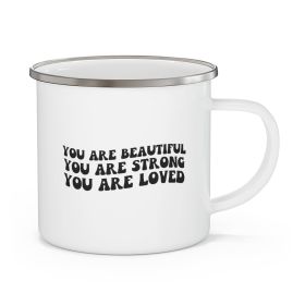 Enamel Camping Mug, You Are Beautiful Strong Black Illustration